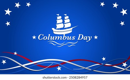 Happy Columbus day banner, USA holiday background with USA theme design style and ship silhouette on blue background