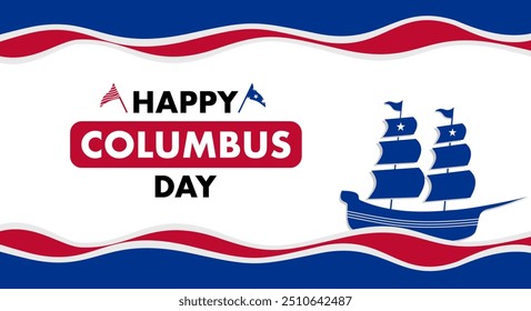 Happy Columbus day banner, USA holiday background with USA flag design and ship silhouette on white background