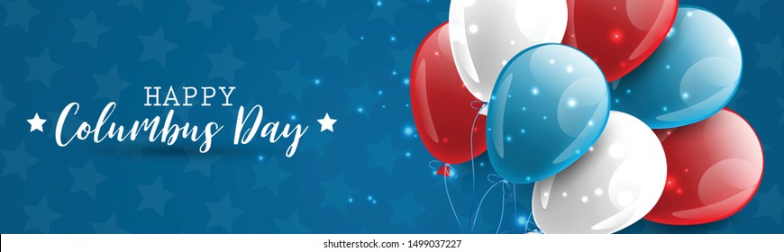 Happy Columbus Day banner or website header design. USA National holiday decoration with a bunch and blue, red, and white balloons. Vector illustration.