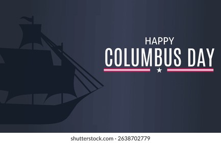 Happy Columbus day with colombus ship, United States Holidays.