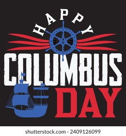 Happy Columbus day, Designs Bundle, Streetwear T-shirt Designs Artwork Set, Graffiti Vector Collection for Apparel and Clothing Print.