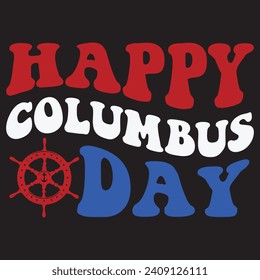 Happy Columbus day, Designs Bundle, Streetwear T-shirt Designs Artwork Set, Graffiti Vector Collection for Apparel and Clothing Print.