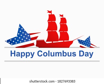 Happy Columbus Day. Discoverer of America. Sailing ship and the national flag of the United States. Design greeting card. Vector illustration