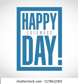 happy columbus day exclamation box message  isolated over a white background