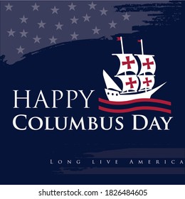 Happy Columbus Day - Long Live America