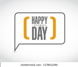 happy columbus day message bubble isolated over a white background