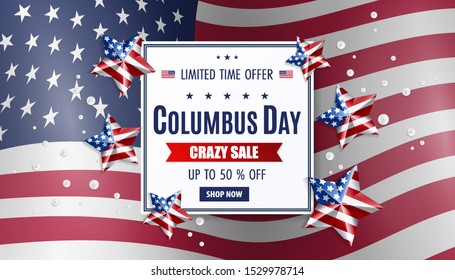 Happy Columbus Day. Modern patriotic template for sale promotion and advertising card, flyer, poster, banner. Decorated with American themed 3d stars, flag background and sale text.