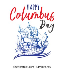 Happy Columbus Day National Usa Holiday Greeting Card with Ship hand drawn vector illustration