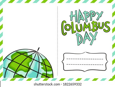 Happy Columbus Day postcard with globe. Kids Lettering. Logo by October 12th. Blank for party banner, presentation, template. Vector illustration