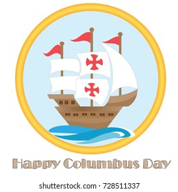 Happy Columbus Day Ship Holiday Ocean Blue Water Sky Flat Vector Illustration