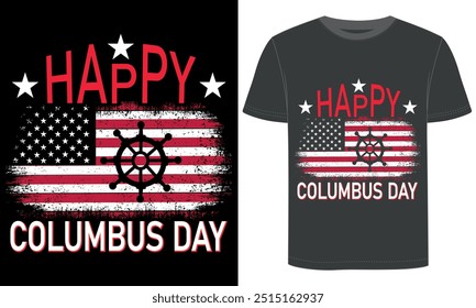 happy Columbus day t shirt.