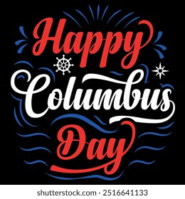 happy Columbus day t shirt design