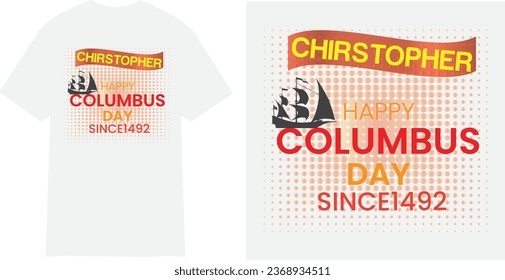 The Happy Columbus Day t-shirt design is a creative t-shirt design. Happy Columbus Day 2023 t-shirt design, Columbus Day t-shirt design