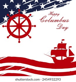 Happy Columbus Day, USA Background, Columbus Day Celebration with Columbus ship