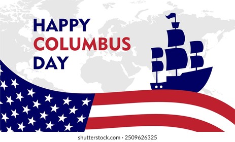 Happy Columbus Day, USA Background, Columbus Day Celebration with US flag, ocean waves and Columbus ship - United States Holiday