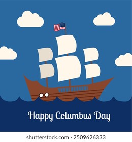 Happy Columbus Day, USA Background, Columbus Day Celebration with US flag, ocean waves and Columbus ship - United States Holiday