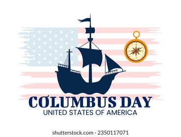 Happy Columbus Day Vector Illustration of National Usa Holiday with Ship and American Flag Background in Flat Cartoon Hand Drawn Templates