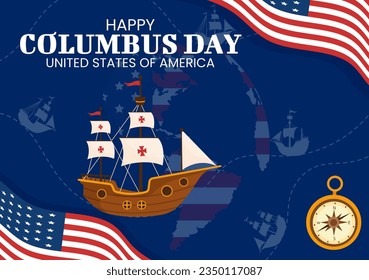 Happy Columbus Day Vector Illustration of National Usa Holiday with Ship and American Flag Background in Flat Cartoon Hand Drawn Templates
