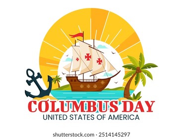 Happy Columbus Day vector illustration featuring a National USA Holiday, Showcasing a Ship and American Flag in a Flat Style Cartoon Design