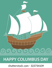 Happy Columbus Day vector illustration. Yellow Sails Ship.