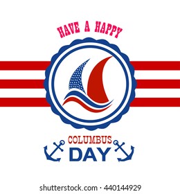 Happy Columbus Day Vector illustration 