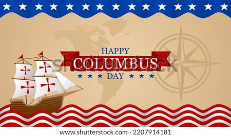 Happy Columbus Day vector illustration. Suitable for Poster, Banners, background and greeting card.