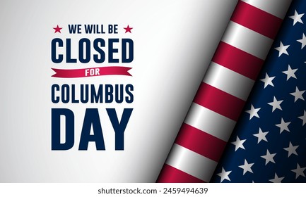 Happy Columbus Day with we will be closed text background vector illustration