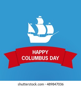 Happy Columbus Day.Sailing ship.National USA holiday gift card. Vector flat lettering.Design element for a banner, leaflets, the website, the label.