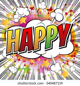 Happy - Comic book style card with abstract background.