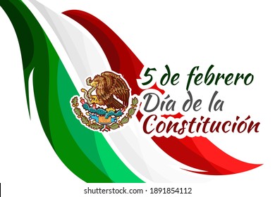 Happy Constitution Day of Mexico.
Translation: February 5.Constitution Day. National holiday of Mexico Vector illustration. Suitable for greeting card, poster and banner.