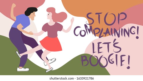 Happy couple and girl are dancing social dancing boogie-woogie, lindy-hop, balboa, swing, rock'n'roll. Hand lettering Stop complaining! let's boogie! Pastel, muted colors.
