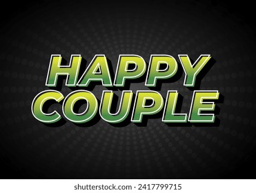 Feliz pareja. Diseño de efecto de texto en estilo 3D con color llamativo