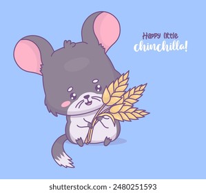 Happy cute chinchilla with ears of wheat. Cartoon kawaii rodent character. Vector illustration. Kids collection