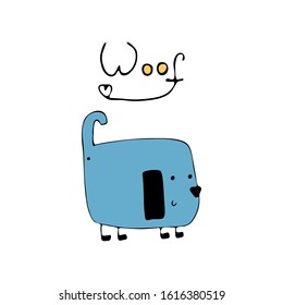 Happy cute dog with word woof. Hand drawn vector illustration for nursery design.