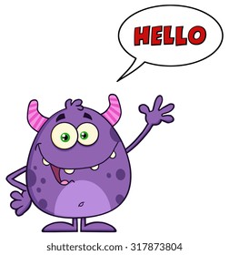 Happy Cute Monster Cartoon Character Waving With Speech Bubble And Text. Vector Illustration Isolated On White