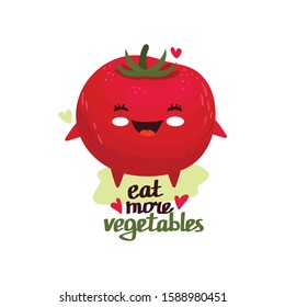 Happy cute smiling tomato. Vector flat cartoon character illustration icon. With text - eat more vegetables. Cute tomato vegetable character concept