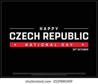 Happy Czech Republic National Day Design on a black background, National Day of Czech Republic with National flag, Typographic Design of Czech Republic National Day, Editable vector Design