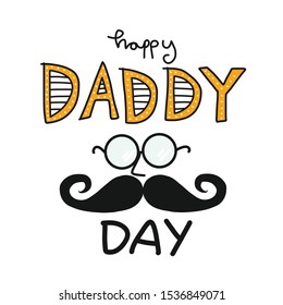 Happy daddy day word and mustache and glasses vector illustration