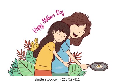 Happy daughter hug mom while cooking. Mother's day card, background