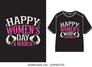 Feliz Día de la Mujer 8 marzo Diseño de camisetas