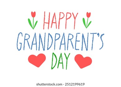 Happy grandparent’s day background. Colorful crayon text with tulips and hearts. Children’s handwriting. Cute vector illustration.