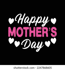 happy mother’s day  black vector t shirt 