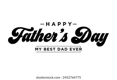 Happy Father’s Day Calligraphy design vector. Vector illustration.