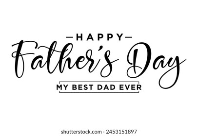 Happy Father’s Day Calligraphy design vector. Vector illustration.