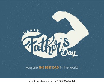 Happy Father’s Day Calligraphy greeting card. Vector illustration.