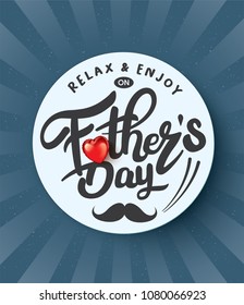 Happy Father’s Day Calligraphy greeting card. Vector illustration.