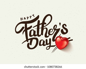 Happy Father’s Day Calligraphy greeting card. Vector illustration.