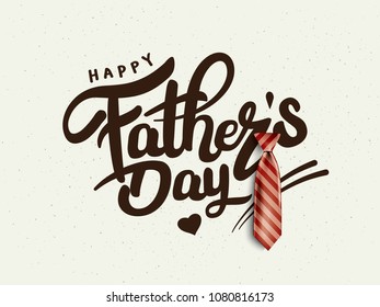 Happy Father’s Day Calligraphy greeting card. Vector illustration.