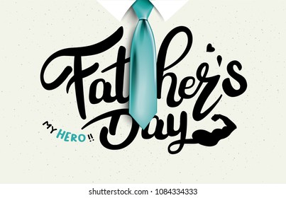 Happy Father’s Day Calligraphy greeting card. Vector illustration.