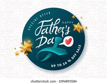 Happy Father’s Day Calligraphy greeting card and sale poster background. Vector illustration.